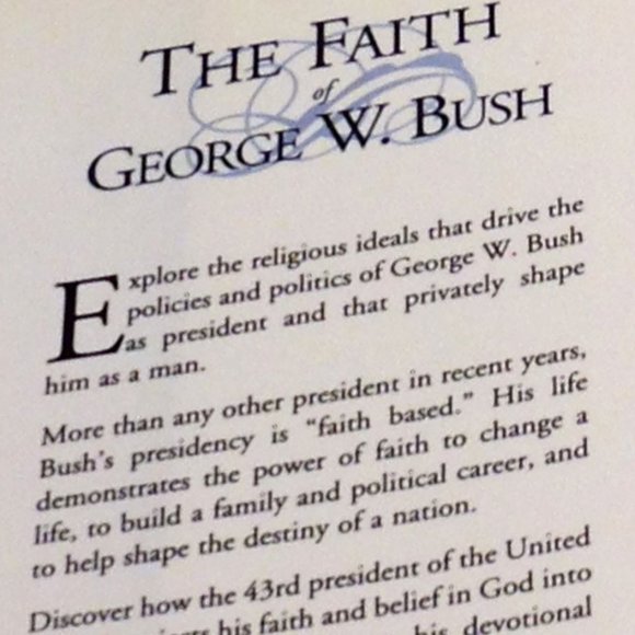3 for $10 book sale! Political Bio -  Faith of George W. Bush - Picture 3 of 5